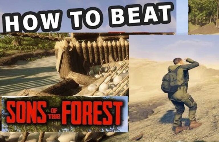 How To Beat Sons Of The Forest