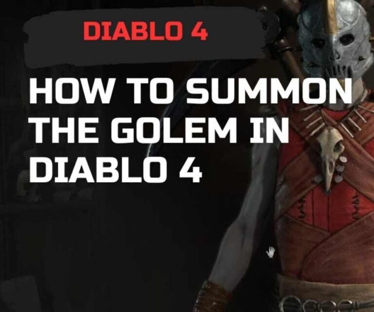 How To Summon Golem Diablo 4