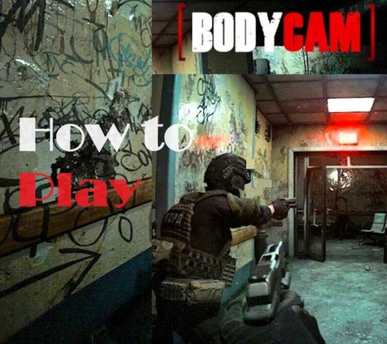 How to Play Bodycam Game